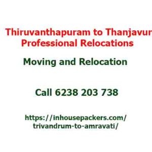 Thiruvanthapuram to Thanjavur relocation 