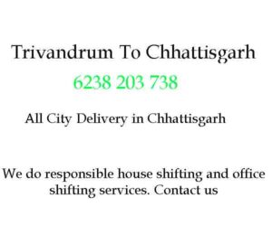 Trivandrum Chhattisgarh Movers 